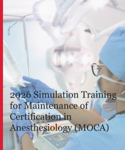 2026 Simulation Training for Maintenance of Certification in Anesthesiology (MOCA) - September 28, 2026 Banner